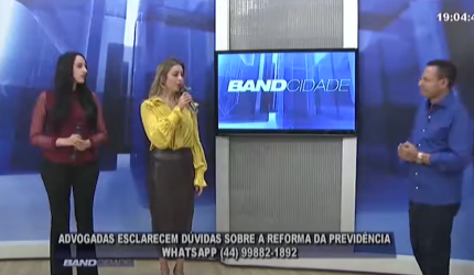 Advogadas esclarecem dúvidas sobre reforma da previdência