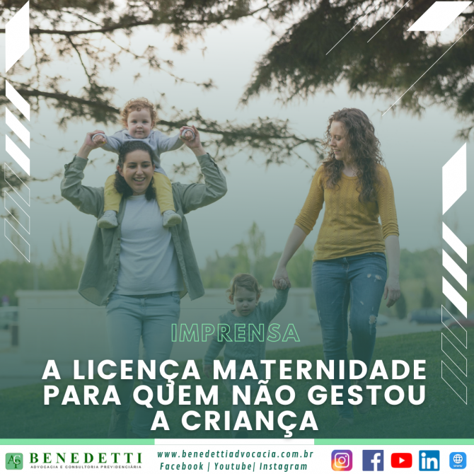 LICENÇA-GESTANTE: CONCESSÃO À MÃE NÃO GESTANTE DA CRIANÇA.